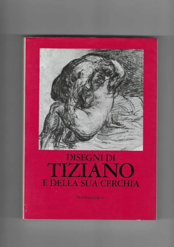 konrad oberhuber: disegni di tiziano e della sua cerchia