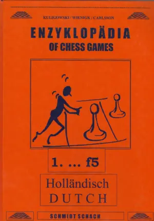 kuligowski, wienigk, carlsson: enzyklopaedia of chess games