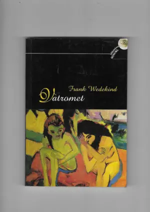 frank wedekind: vatromet