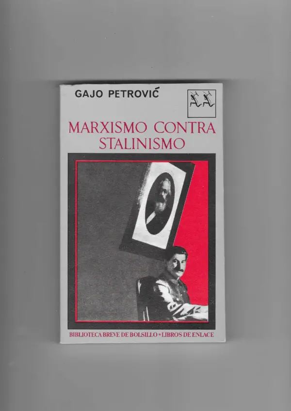 gajo petrović: marxismo contra stalinismo