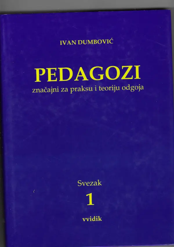 ivan dumbović: pedagozi  svezak 1