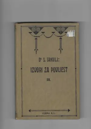 s. srkulj: izvori za povijest iii.