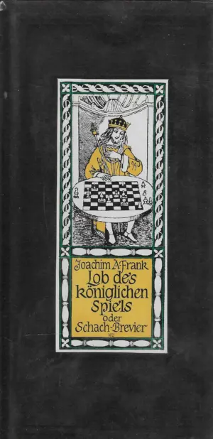 joachim a. frank: lob des königlichen spiels oder schach-brevier