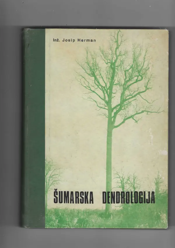 josip herman: Šumarska dendrologija