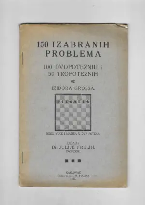 julije frelih: 150 izabranih problema od izidora grossa