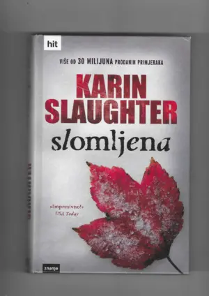 karin slaughter: slomljena