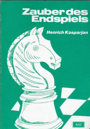 henrich kasparjan: zauber des endspiels