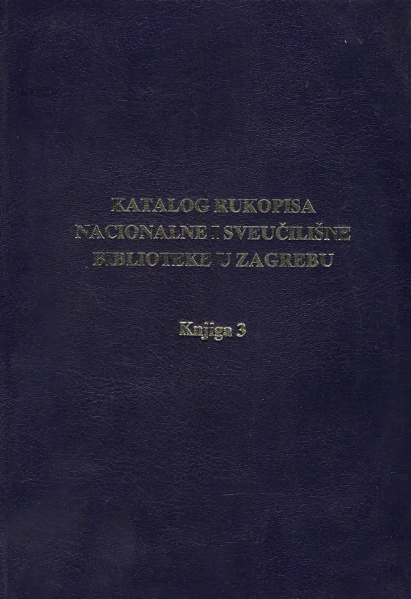 Šime jurić: katalog rukopisa nacionalne i sveučilišne biblioteke u zagrebu 1-3