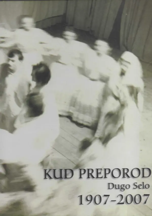 kud preporod dugo selo 1907-2007