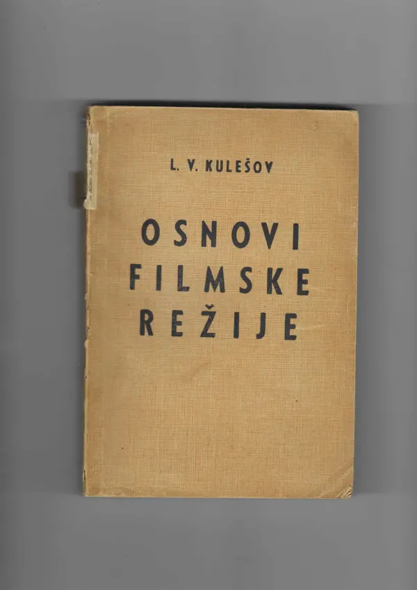 l. v. kulešov: osnovi filmske režije