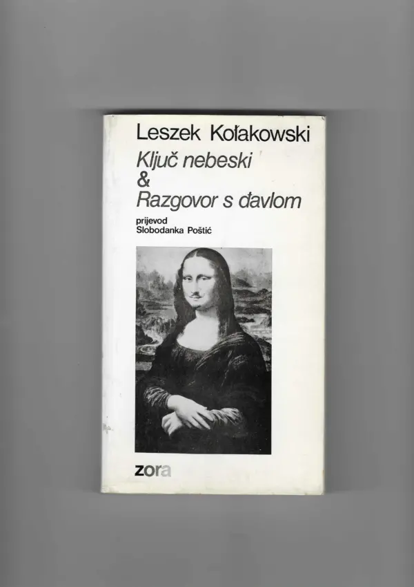 leszek kolakowski: ključ nebeski i razgovor s đavlom