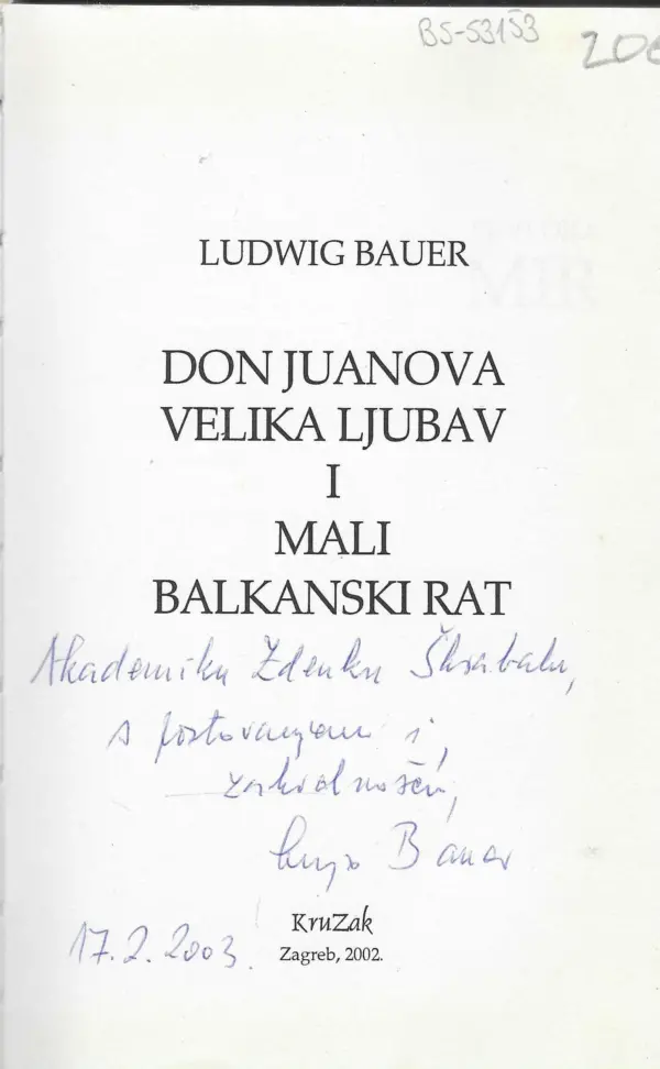 ludwig bauer: don juanova velika ljubav i mali balkanski rat (s potpisom)