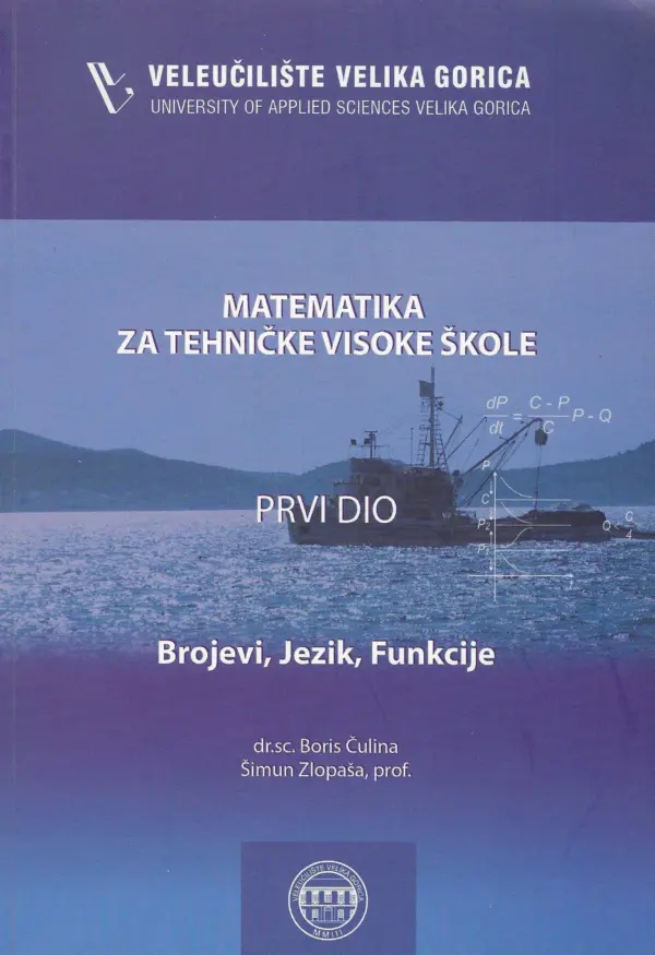 boris Čulina i Šimun zlopaša: matematika za tehničke visoke škole