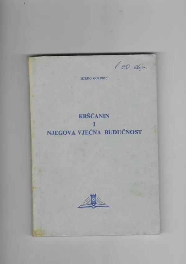 mirko golubić: kršćanin i njegova vječna budućnost