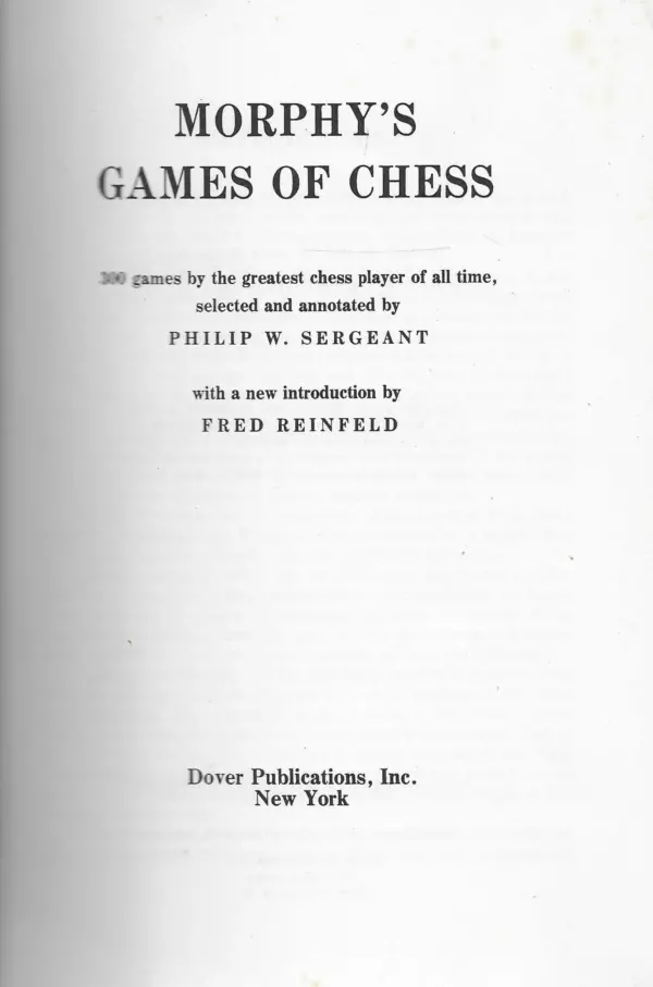 philip w. sergeant: morphy's games of chess