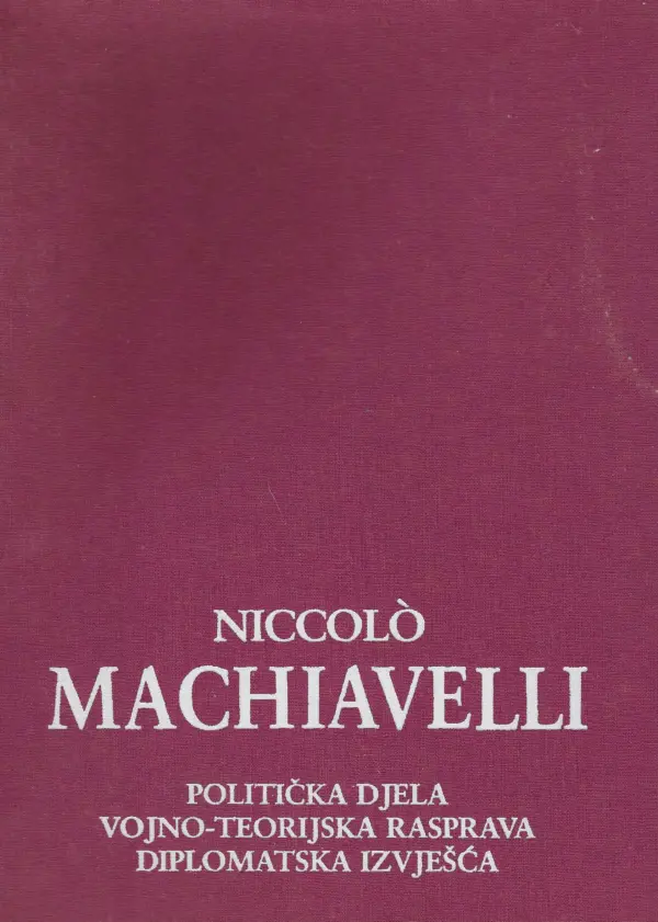 niccolo machiavelli: izabrano djelo