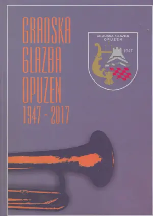 gradska glazba opuzen 1947-2017