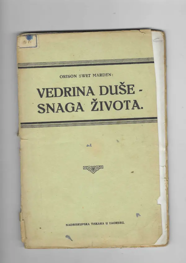 orison swett marden: vedrina duše - snaga života