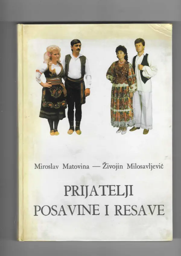 miroslav matovina i Živojin milosavljević: prijatelji posavine i resave