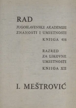 rad jazu knjiga 416 - i. meštrović