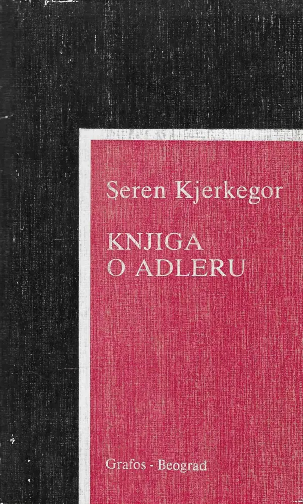 seren kjerkegor: knjiga o adleru