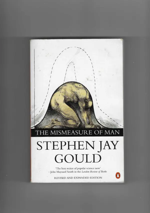 stephen jay gould: the mismeasure of man