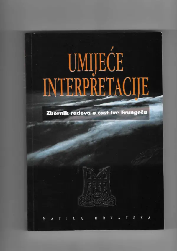 zbornik radova: umijeće interpretacije