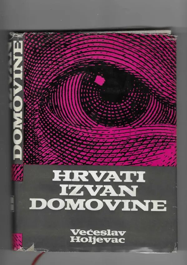 većeslav holjevac: hrvati izvan domovine