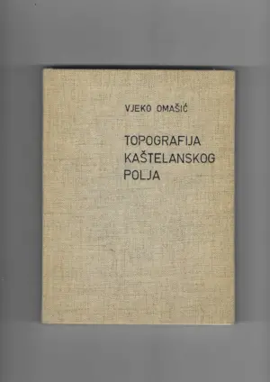 vjeko omašić: topografija kaštelanskog polja