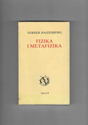 werner heisenberg: fizika i metafizika