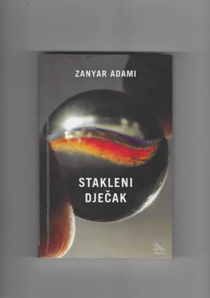 zanyar adami: stakleni dječak