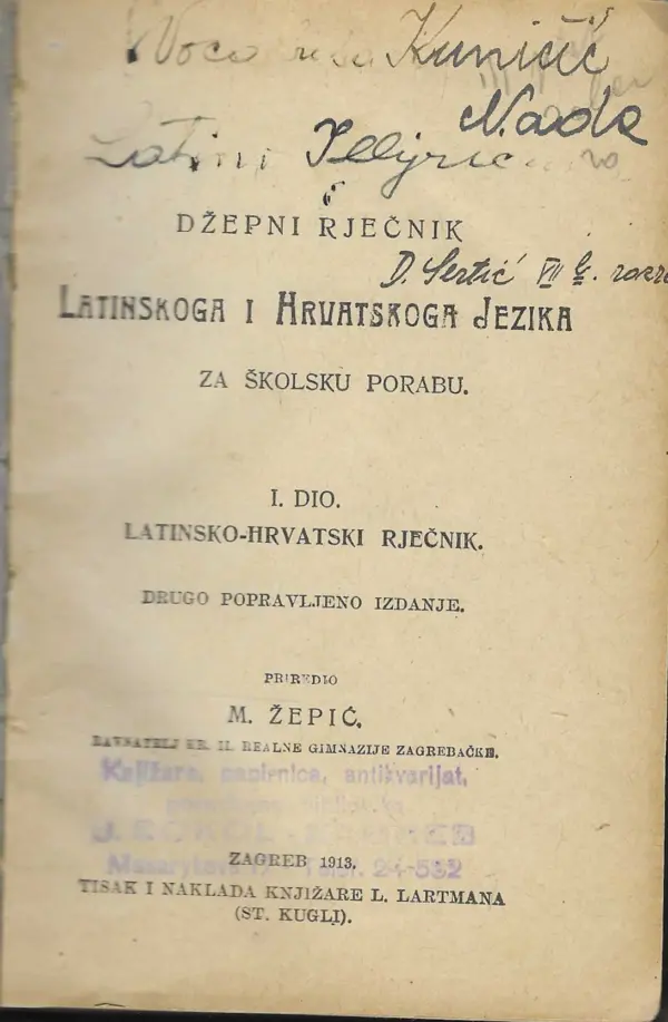 m. Žepić: džepni rječnik latinskoga i hrvatskoga jezika i. dio