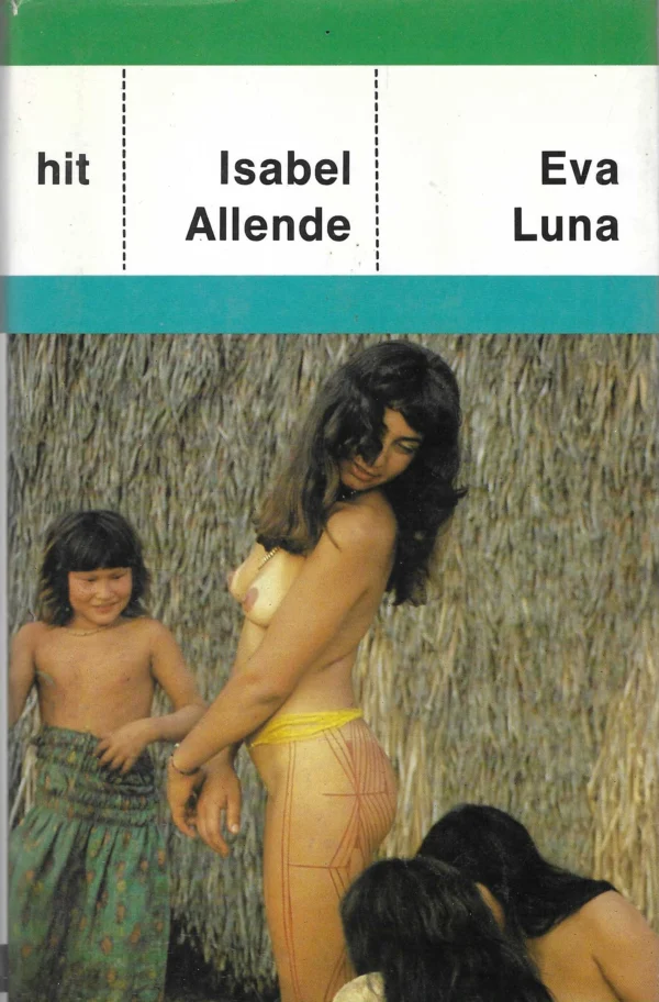 Isabel Allende: Eva Luna