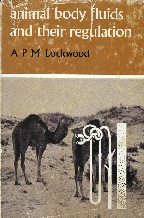 A. P. M. Lockwood: Animal Body Fluids and their Regulation