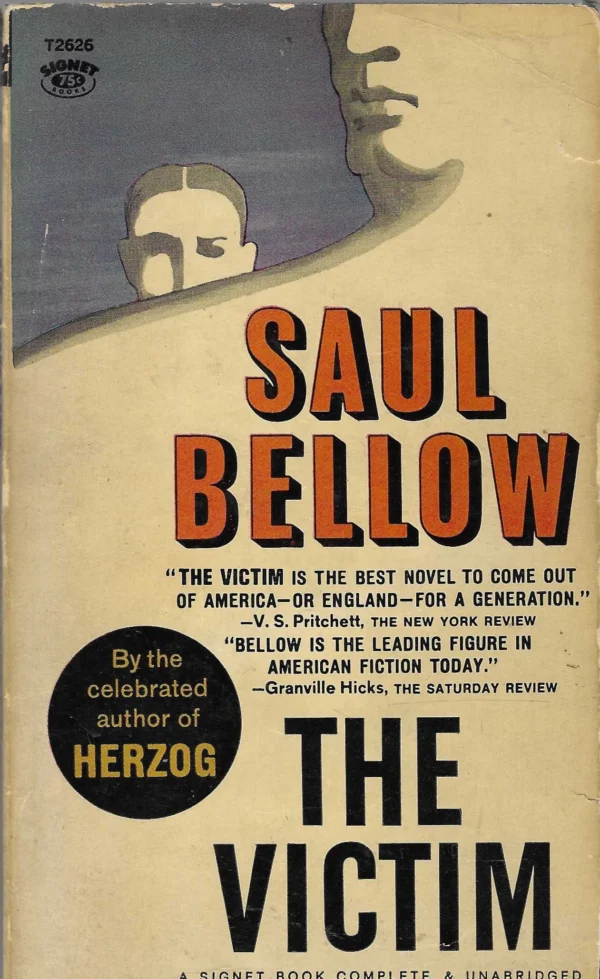 Saul Bellow: The Victim