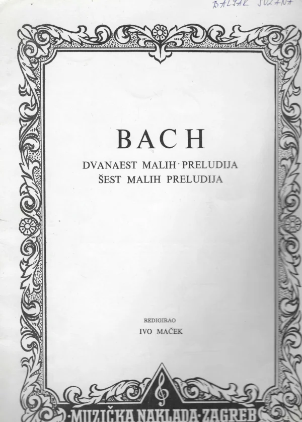 Bach: Dvanaest malih preludija/Šest malih preludija