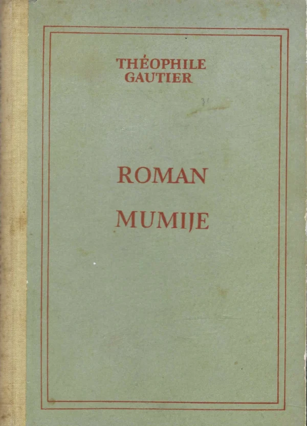 Théophile Gautier: Roman mumije