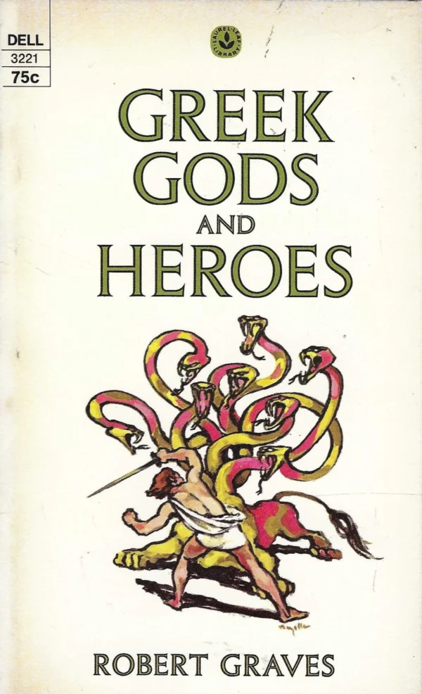 Robert Graves: Greek Gods and Heroes