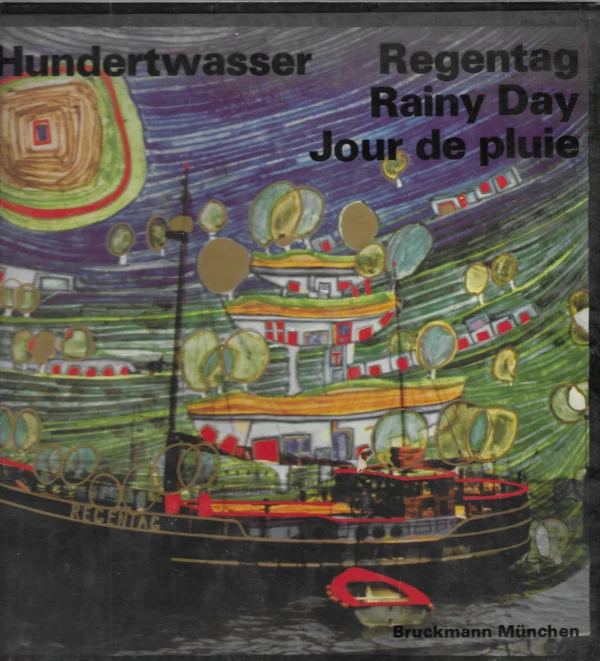 Hundertwasser: Regentag - Rainy Day - Jour de pluie