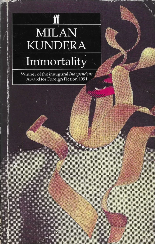 Milan Kundera: Immortality