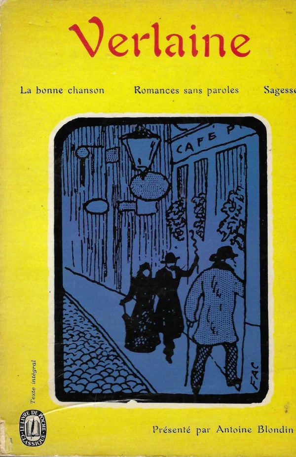 Verlaine: La bonne chanson/Romances sans paroles