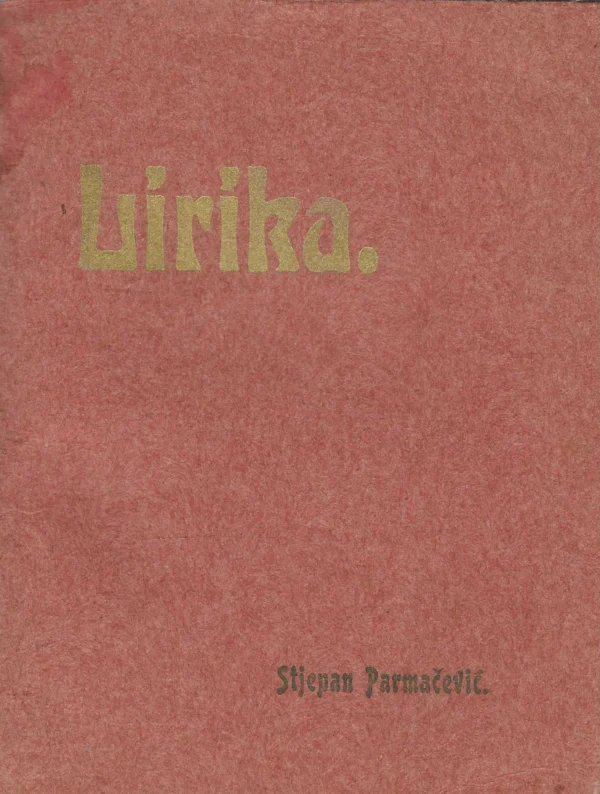 Stjepan Parmačević: Lirika