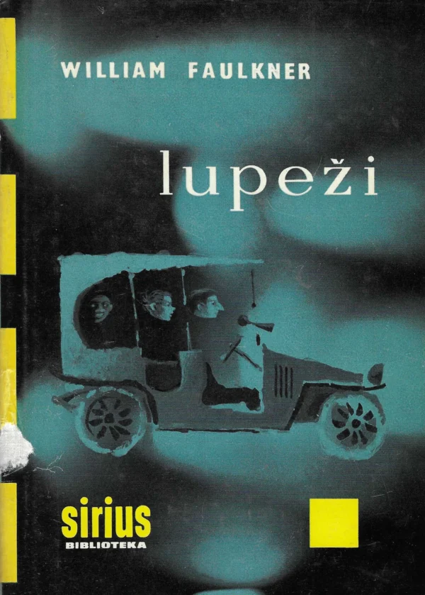 William Faulkner: Lupeži