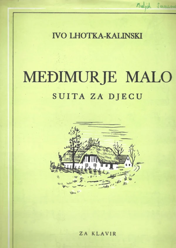 Ivo Lhotka-Kalinski: Međimurje malo - suita za djecu