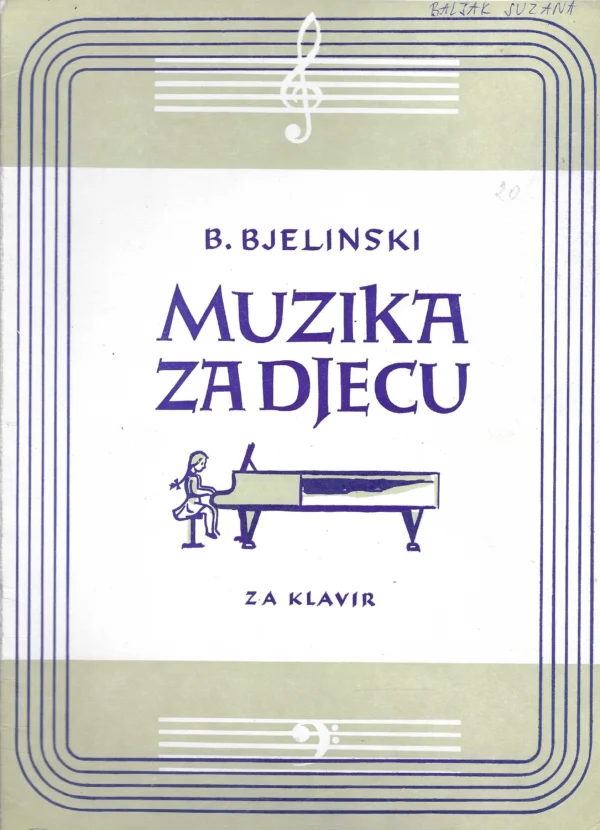 Bruno Bjelinski: Muzika za djecu