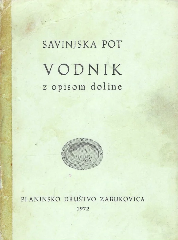 Vodnik z opisom doline - Savinjska pot