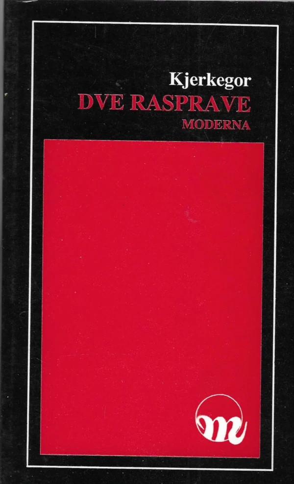 Søren Kierkegaard: Dvije rasprave