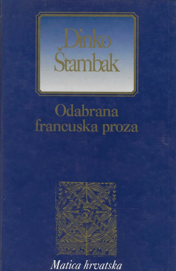 Dinko Štambak: Odabrana francuska proza