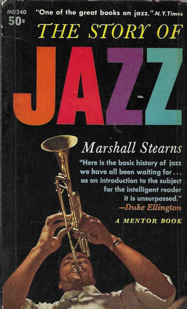 Marshall Stearns: The Story of Jazz