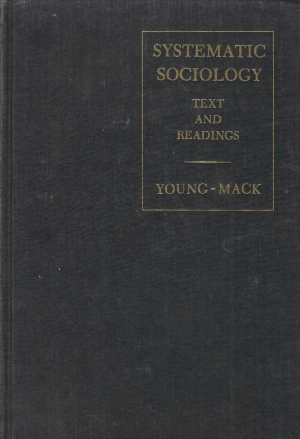 Young i Mack: Systematic Sociology - Text and Readings